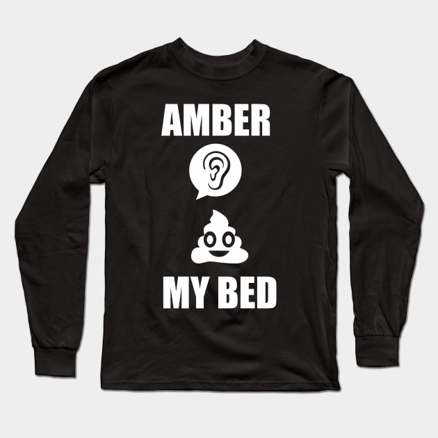 Amber shat my bed Long Sleeve T-Shirt by Phantom Troupe